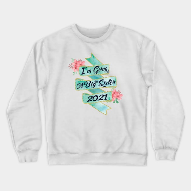 im going to be big sister Crewneck Sweatshirt by shimodesign